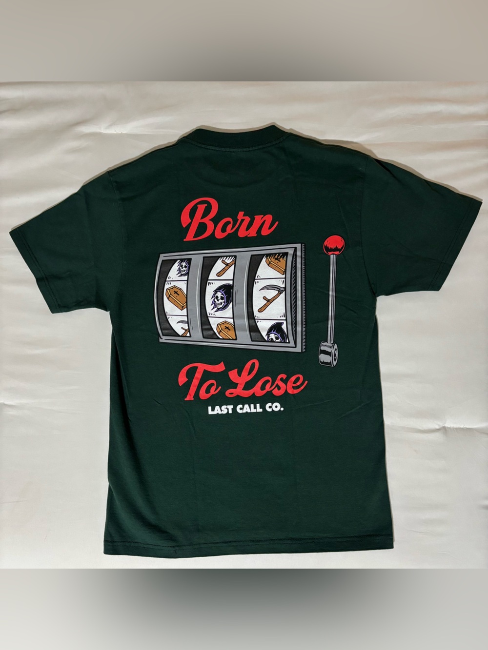 "Born To Lose" Dark Green Short Sleeve Tee